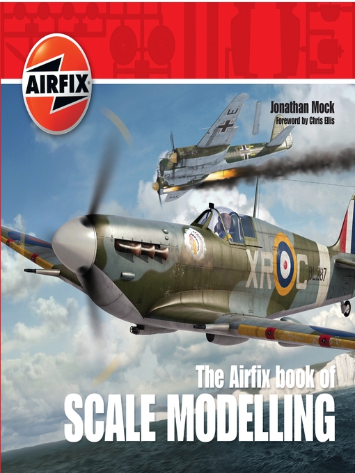 Title details for The Airfix Book of Scale Modelling by Jonathan Mock - Available